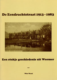 De Eendrachtstraat 1913 - 1983