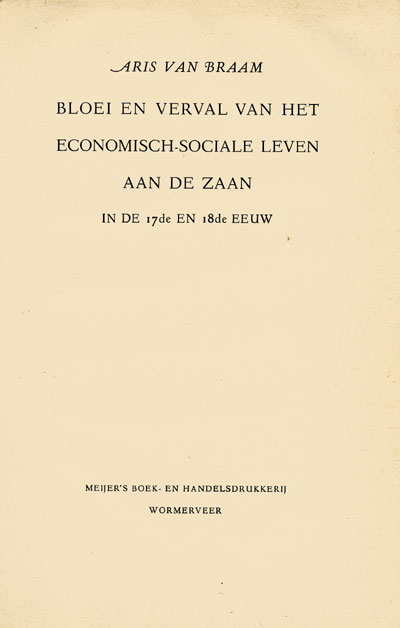 Bloei en verval van het economisch-sociale leven aan de Zaan