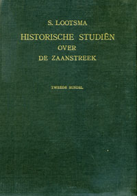 Historische Studiën over de Zaanstreek Historische Studiën over de Zaanstreek