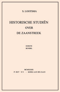 Historische Studiën over de Zaanstreek Historische Studiën over de Zaanstreek