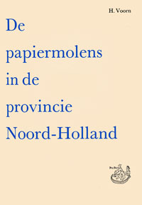 De papiermolens in de provincie Noord-Holland De papiermolens in de provincie Noord-Holland