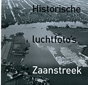 Historische luchtfoto's Zaanstreek