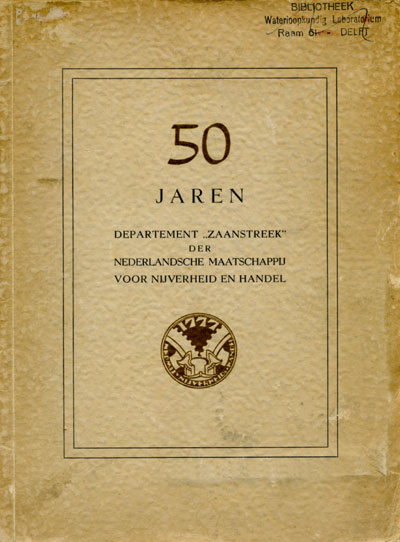 50 Jaren Departement Zaanstreek der Nederlandsche Maatschappij voor Nijverheid en Handel