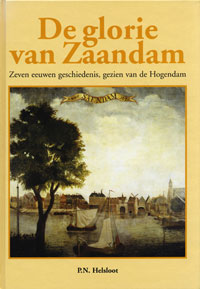 De glorie van Zaandam De glorie van Zaandam