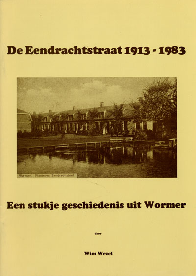 De Eendrachtstraat 1913 - 1983