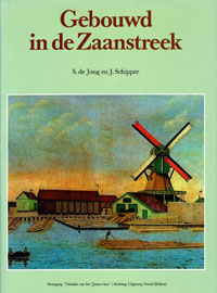 Gebouwd in de Zaanstreek Gebouwd in de Zaanstreek
