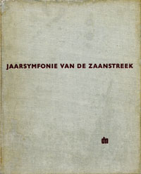 Jaarsymfonie van de Zaanstreek Jaarsymfonie van de Zaanstreek