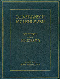 Oud-Zaansch Molenleven Oud-Zaansch Molenleven