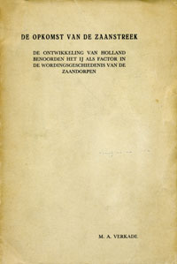 De opkomst van de Zaanstreek De opkomst van de Zaanstreek
