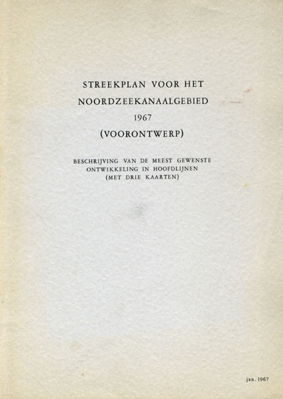 Streekplan Voor Het Noordzeekanaalgebied 1967