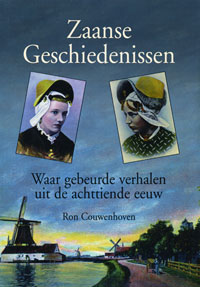 Zaanse Geschiedenissen Zaanse Geschiedenissen