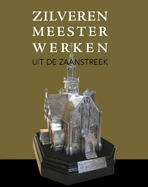 Zilveren Meesterwerken uit de Zaanstreek